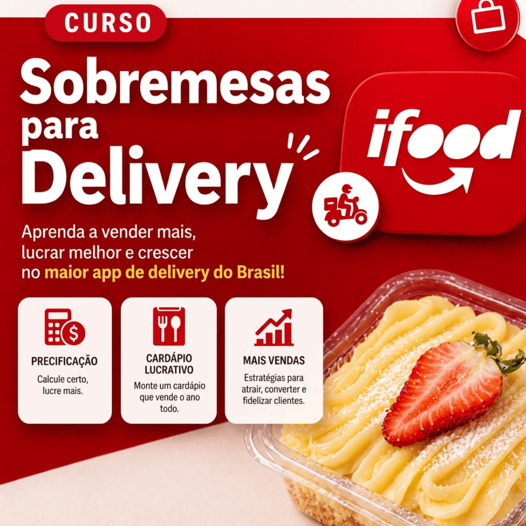 Curso prático Sobremesas para Delivery 04/08/26 das 09h às 12h30